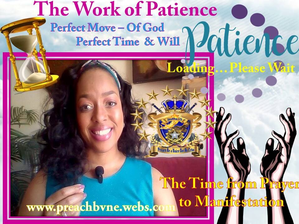 FYI -The Work of Patience- Don't Alter Your Harvest While You Wait in Faith