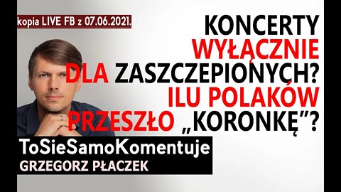 Koncerty wyłącznie dla zaszczepionych? ❌ GIS i rząd nie wie, ile osób przeszło koronkę?