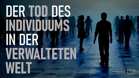 Der Tod des Individuums in der verwalteten Welt