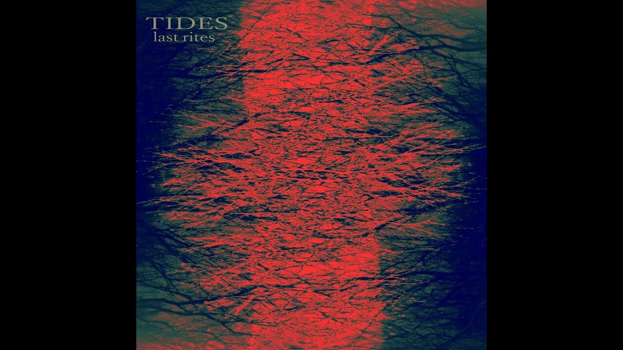 Tides - Last Rites EP (2015)