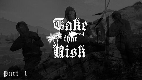 Pablos Story : Take that Risk Roleplay