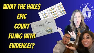 What the Hale$ EPIC Court Filing and Evidence Drop!?