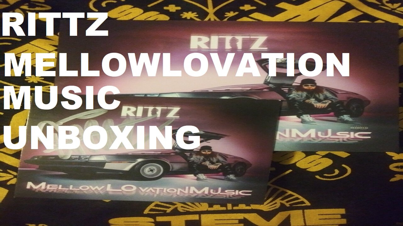 Rittz MellowLOvation Music Unboxing