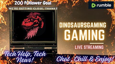 🔴🦖🦖🎯🎉Goal, 🦖🗣️200 Followers♦️😎🎯 around the Corner. Tech Help & Tech News, Chat, Chill and Enjoy!