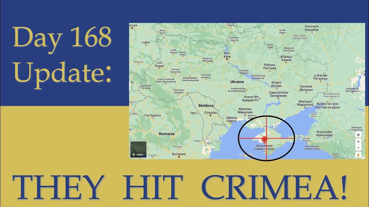 Crimea hit! What happened on Day 168 of the Russian invasion of Ukraine | Daily Update