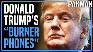 John Bolton Remembers Trump Using the Term "Burner Phones"