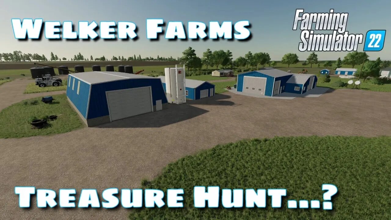 Treasure Hunt...? | Welkers Farm | Farming Simulator 22