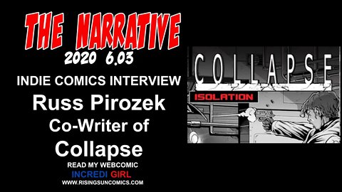 #IndieComics #Collapse The Narrative 2020 6.03 Russ Pirozek, writer Collapse, Rising Sun Comics