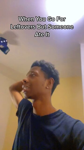 Going For Leftovers But It’s Gone