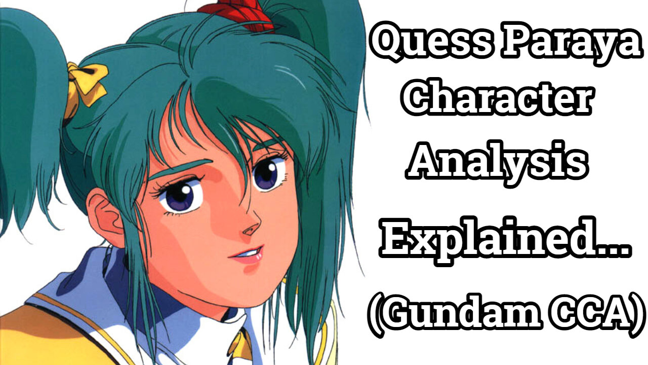 Why Quess Paraya Was an Annoying Brat Explained (Gundam CCA)