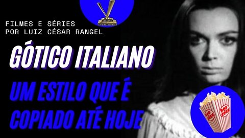 🎬 GÓTICO ITALIANO E O QUE ELE REALMENTE SIGNIFICA - SORTEIO DVDs DA VERSATIL!