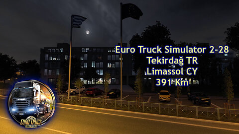 Euro Truck Simulator 2-28, Tekirdağ TR, Limassol CY, 391 Km