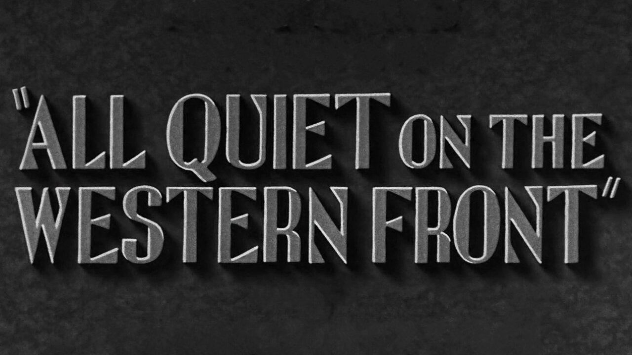 All Quiet on the Western Front (1930) ~ Full Movie ~