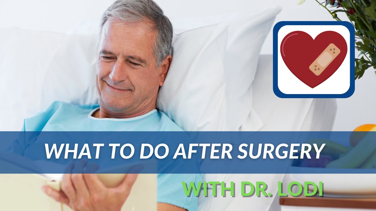What To Do After Surgery