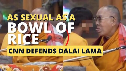 CNN Defends Dalai Lama's Pedo Behavior! - Praying For The Future Of America 04/11/2023