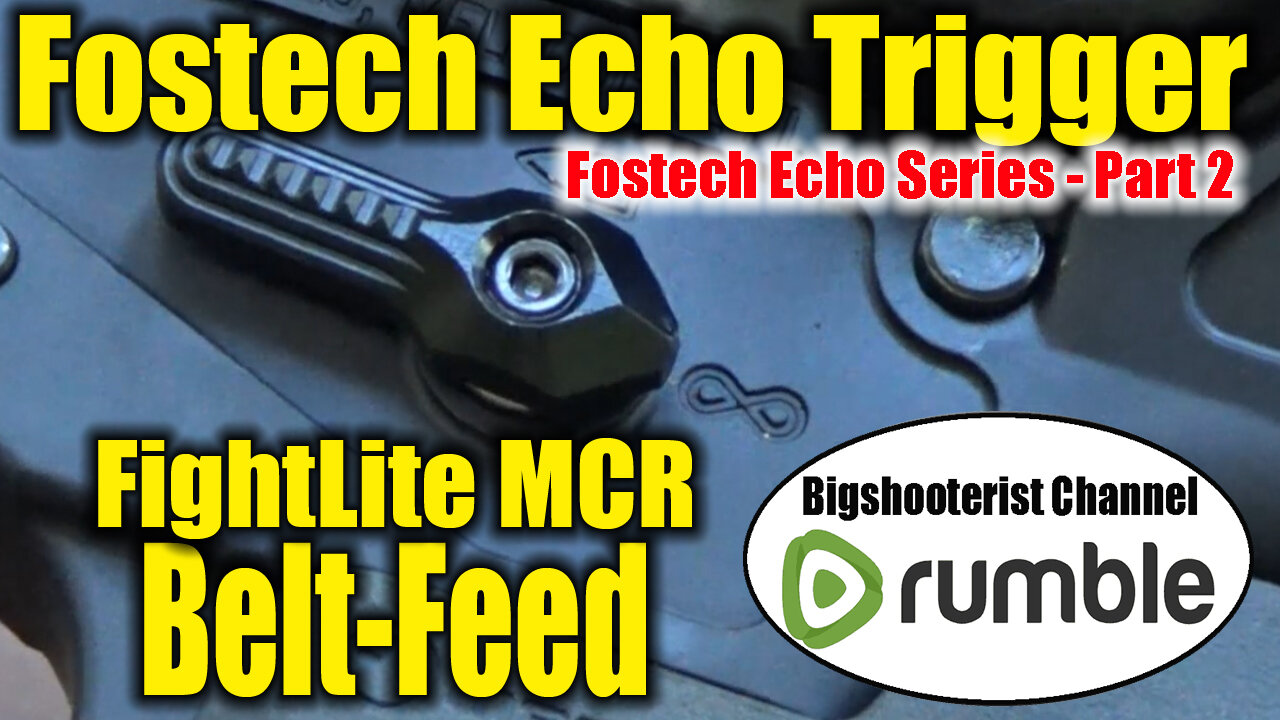 Fostech Echo Trigger System Part 2 - Will it Work in a FightLite Belt Fed?