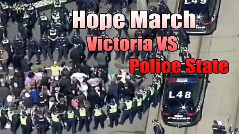 Hope March | Victoria VS Police State