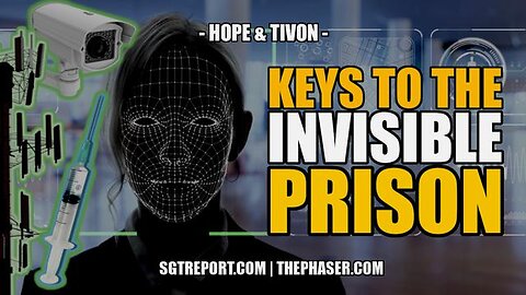 MUST HEAR: THE KEYS TO THE INVISIBLE PRISON -- Hope & Tivon