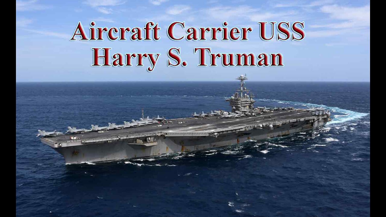 Aircraft Carrier USS Harry S. Truman | Warships