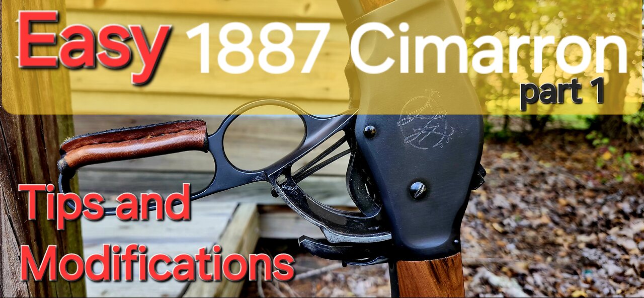 Modifications to the 1887 Cimmaron "Winchester"