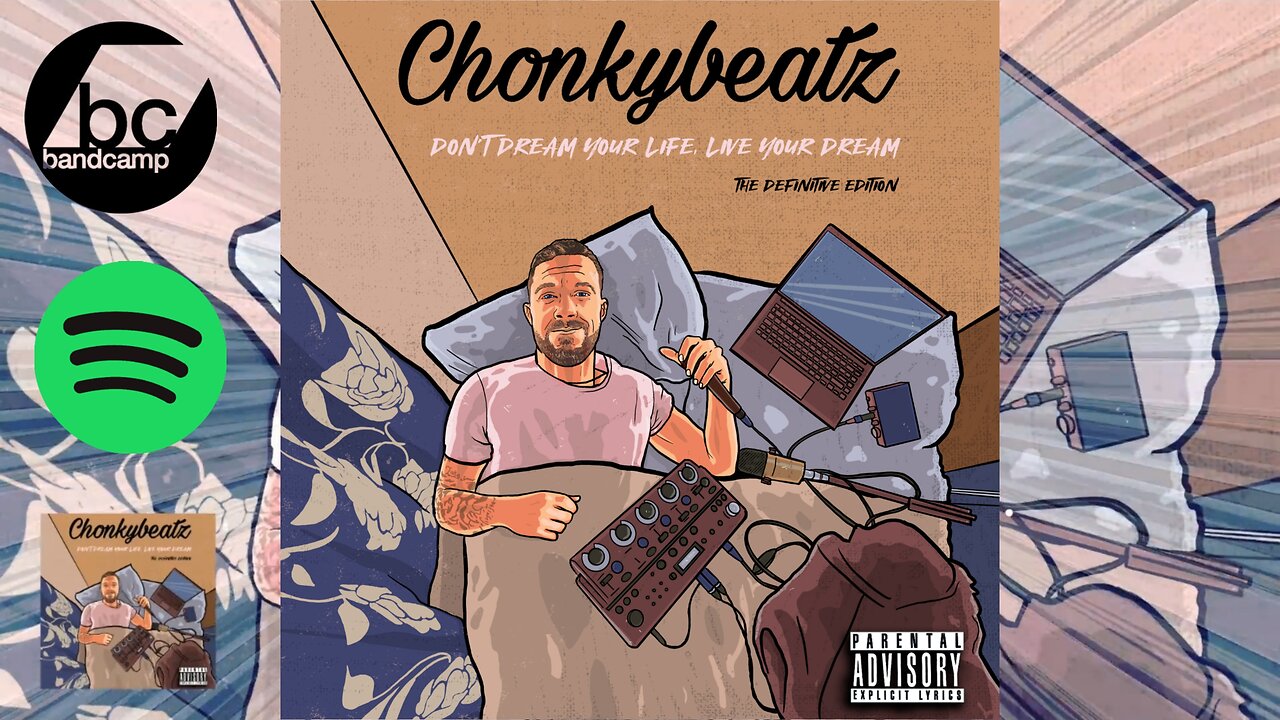 [ Full Album ] - Don't Dream Your Life, Live Your Dream - Chonkybeatz