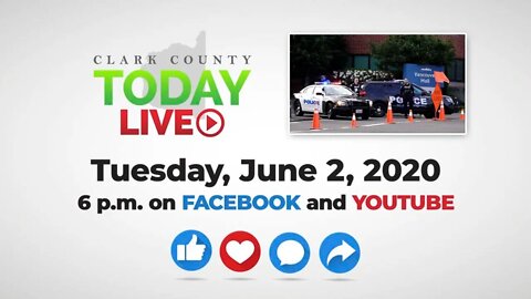 WATCH: Clark County TODAY LIVE • Tuesday, June 2, 2020