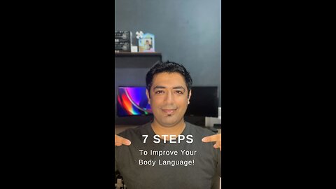 7 Steps to Improve Your Body Language