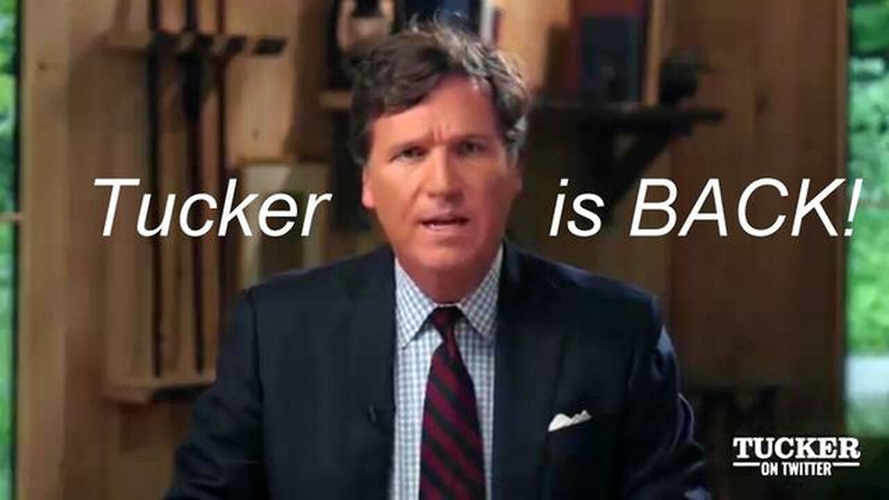 Tucker Carlson is BACK! On Twitter