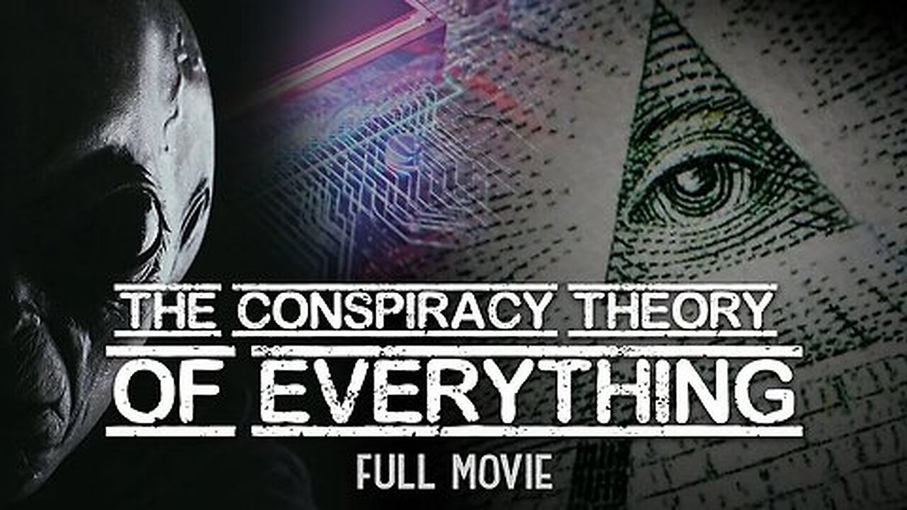 CONSPIRACY THEORY OF EVERYTHING (MUSH WATCH)