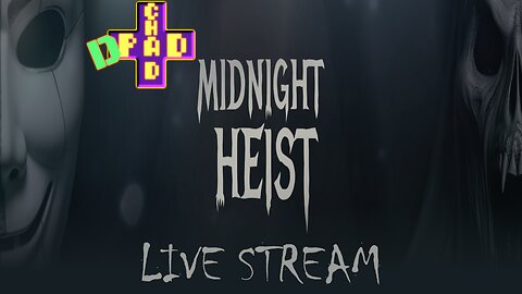 Midnight Heist - Stealing from Ghost