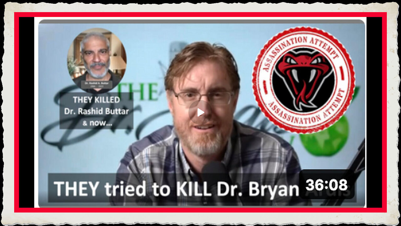 They tried to KILL Dr Bryan Ardis