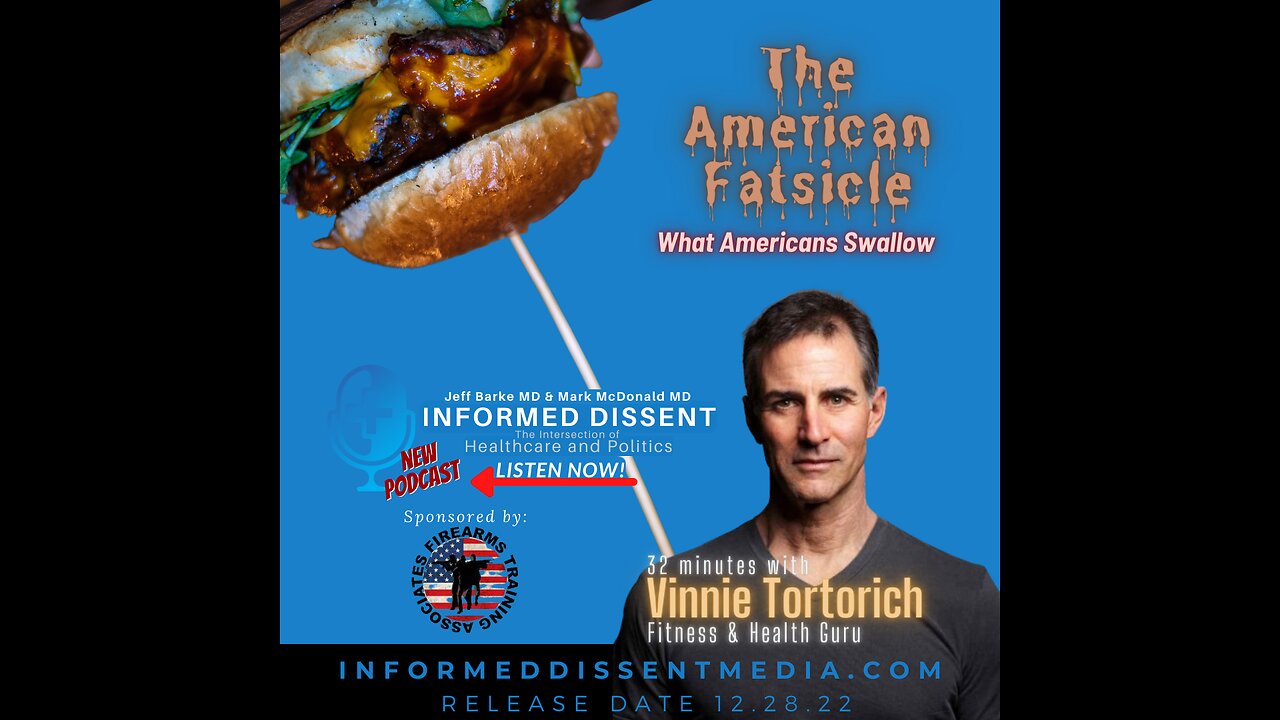 Informed Dissent - The American Fatsicle - Vinnie Tortorich