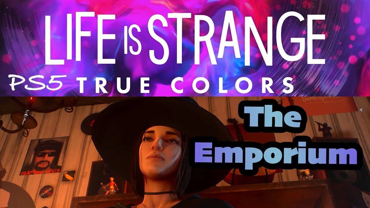 True Colors (31) The Emporium [Life is Strange Lets Play PS5]