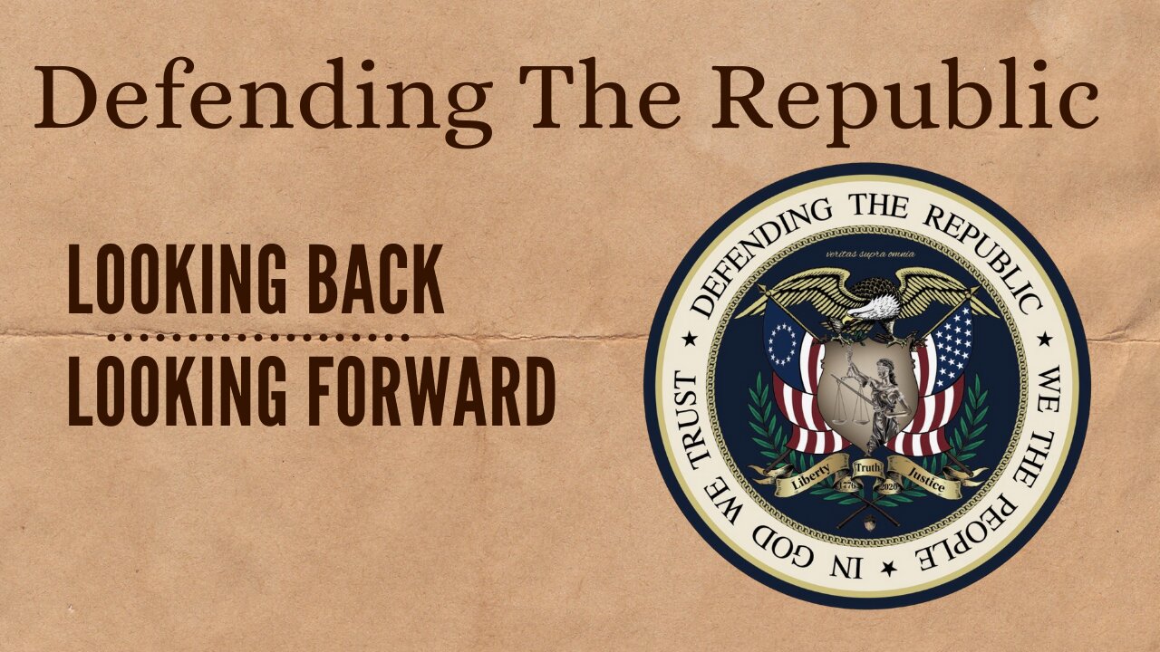 Defending The Republic Inc. Looking Back, Looking Forward