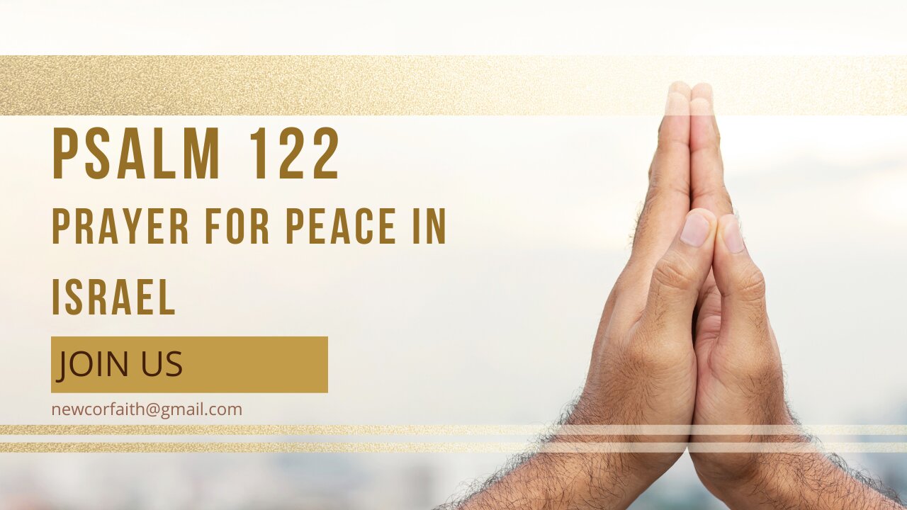 Psalm 122 A Prayer For Peace In Israel