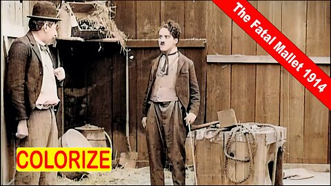 #CharlieChaplin - The Fatal Mallet (1914) | The Pile Driver | Charlie Restored Colorized Comedy