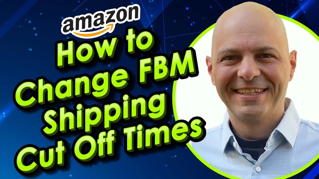 How to Change FBM Shipping Cut Off Times - Amazon Quick Tips