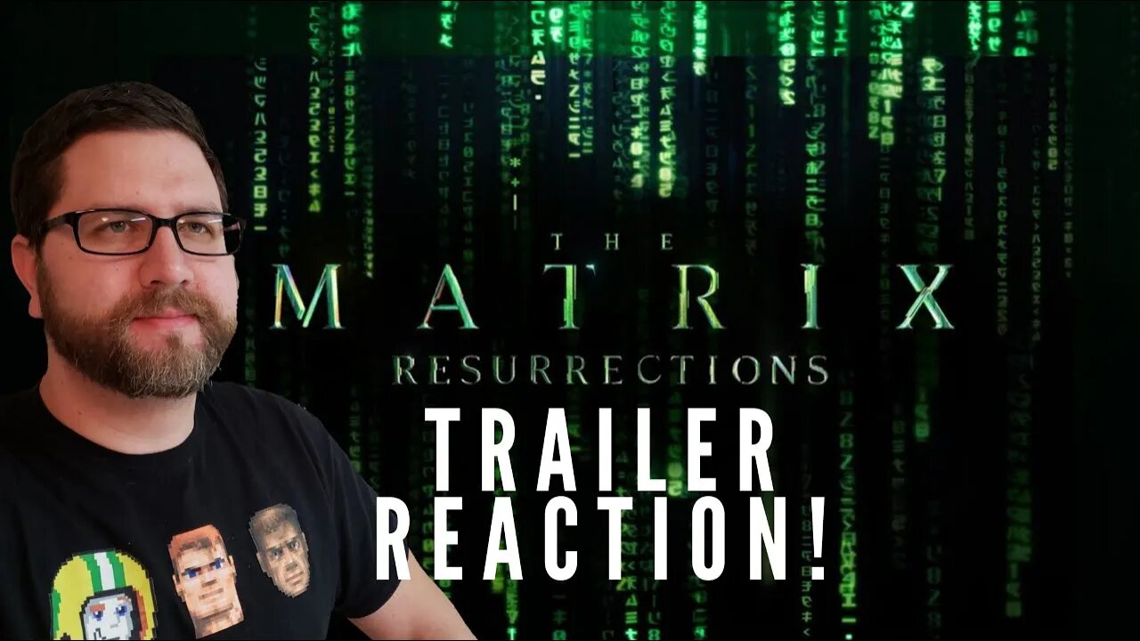 Trailer Reaction | The Matrix 4: Resurrections (with Grace Nerd)