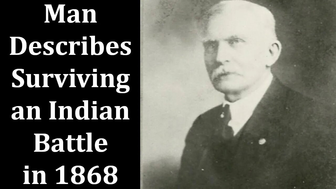 Man Describes Surviving an Indian Battle in 1868 - Wild West - Interview in 1930