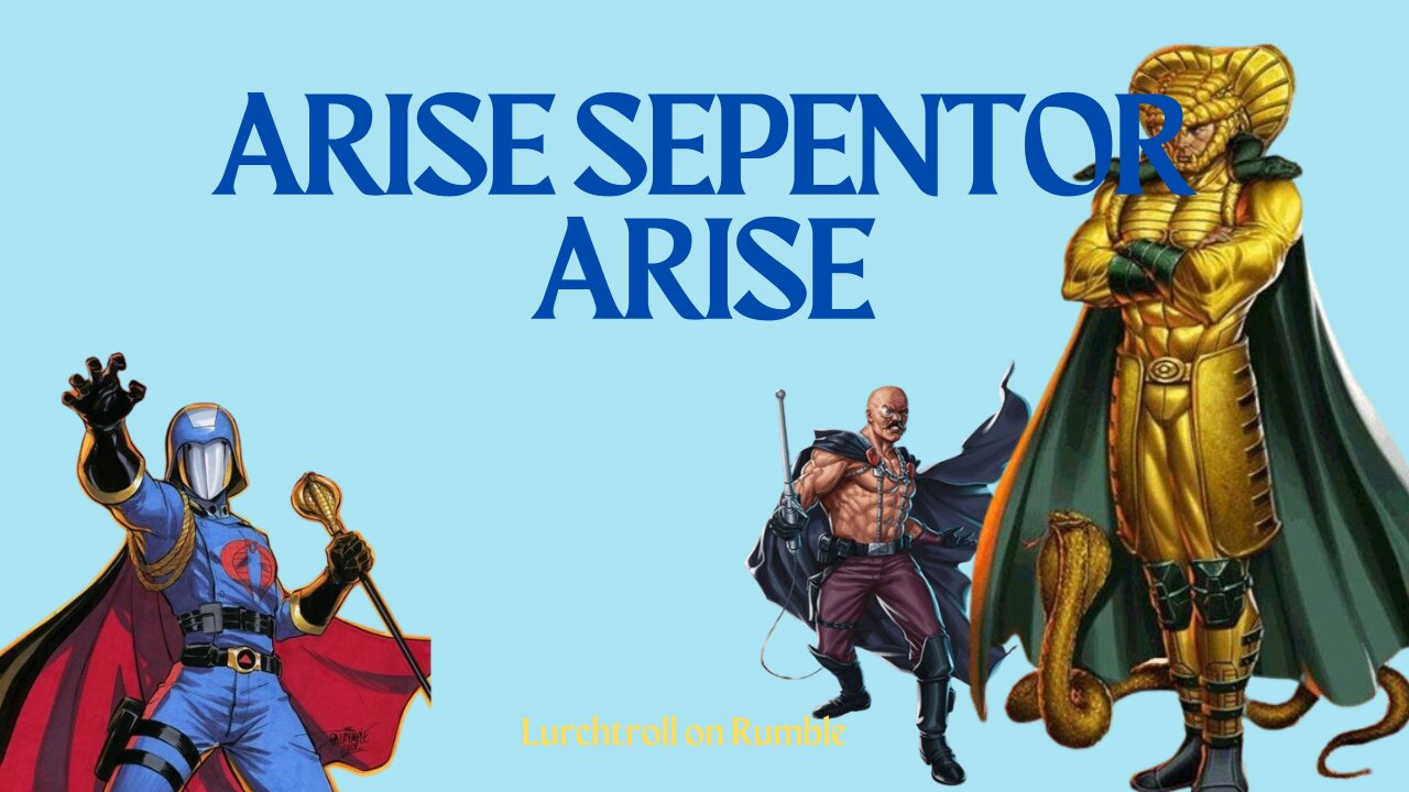 GI Joe Arise! Sepentor Arise