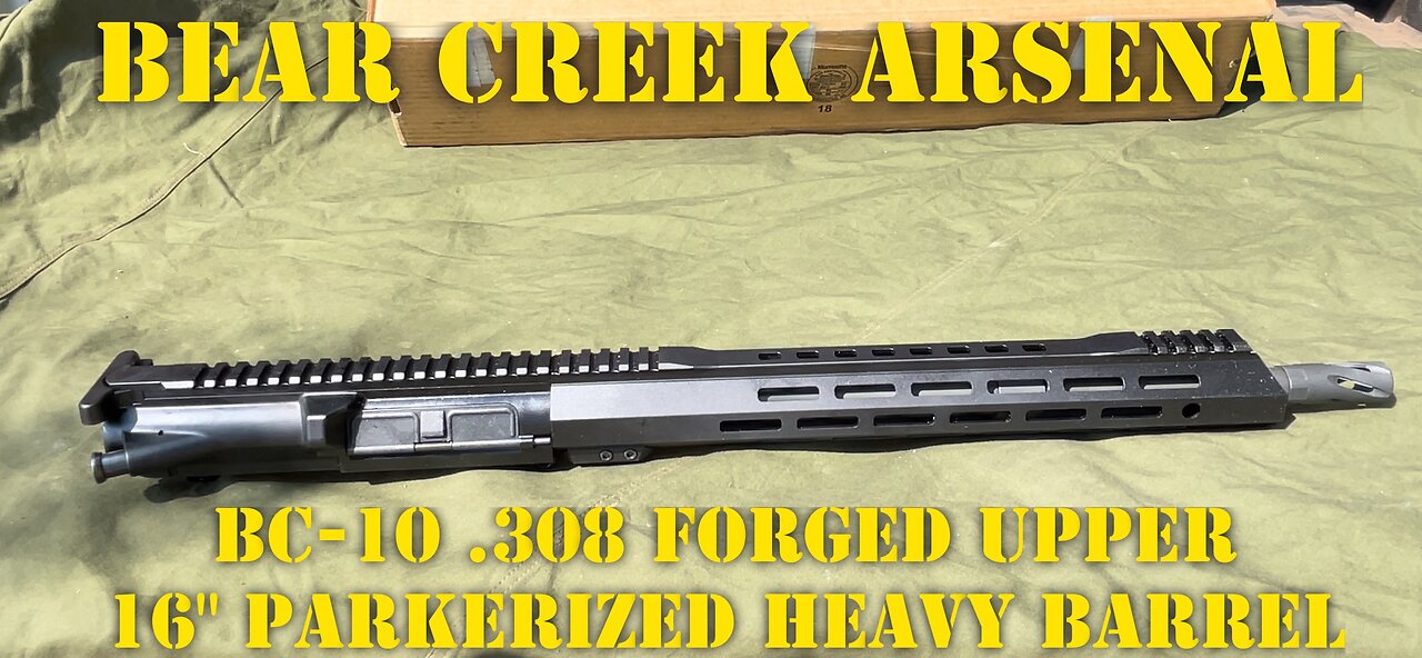 BEAR CREEK ARSENAL BC-10 | .308 Forged Upper | 16" Parkerized Heavy Barrel Overview