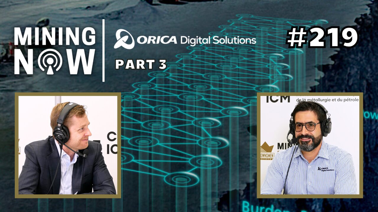 Orica Digital Solutions Part 3: Revolutionizing Drill and Blast Operations with BlastIQ™ #219