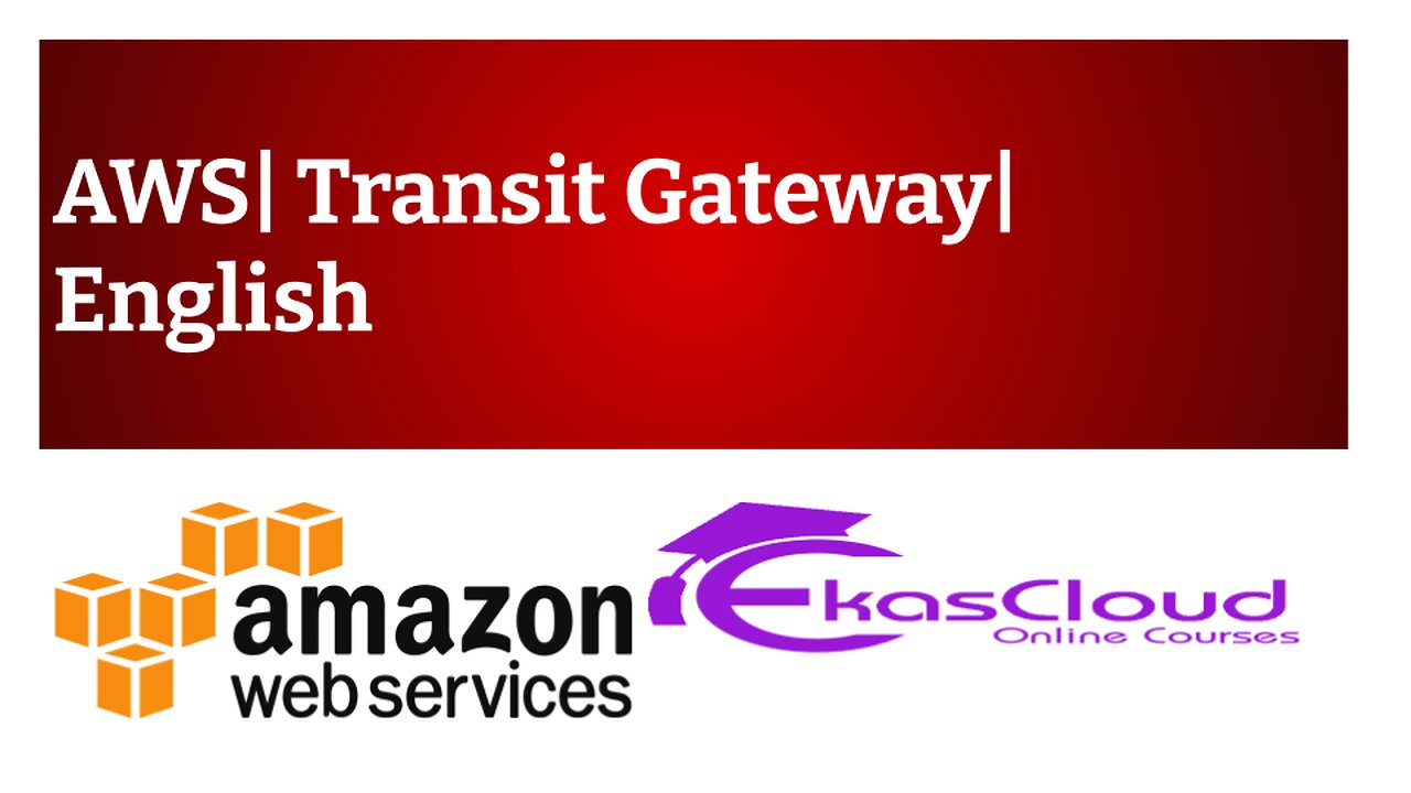 #AWS| Transit Gateway| English| Ekascloud|