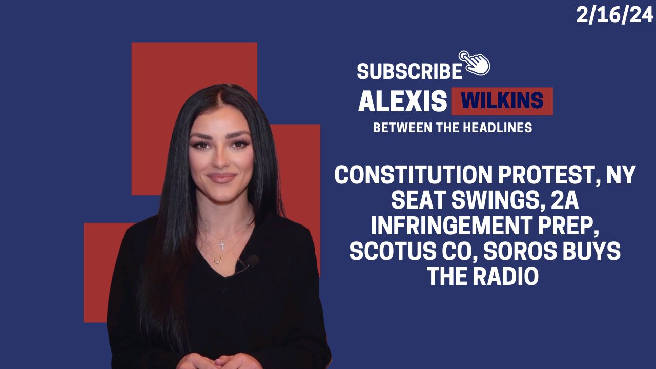 Between The Headlines with Alexis Wilkins - Climate Protest, NY Seat, 2A prep, Colorado, Soros AM