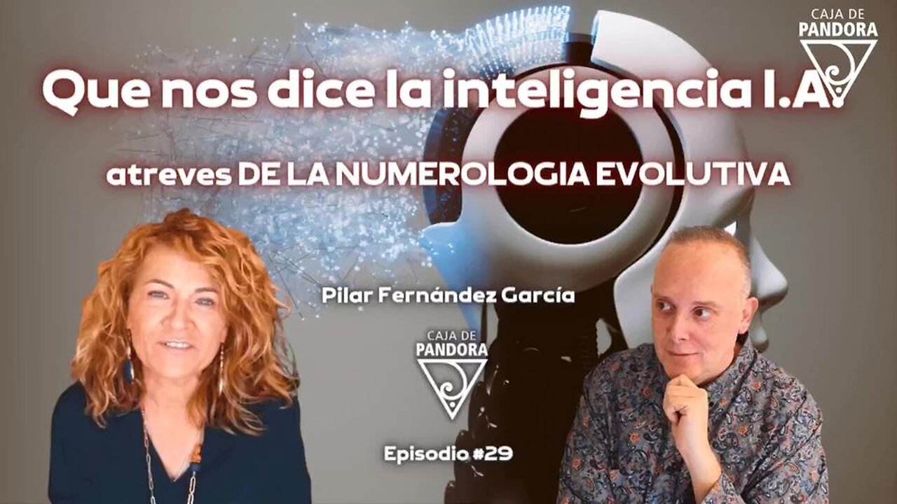 Que nos dice la inteligencia I.A. atreves DE LA NUMEROLOGIA EVOLUTIVA. con Pilar Fernández García