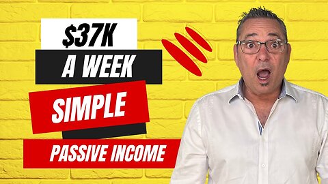 How I Earn $37k per Week: 8 Passive Income Ideas Unveiled.