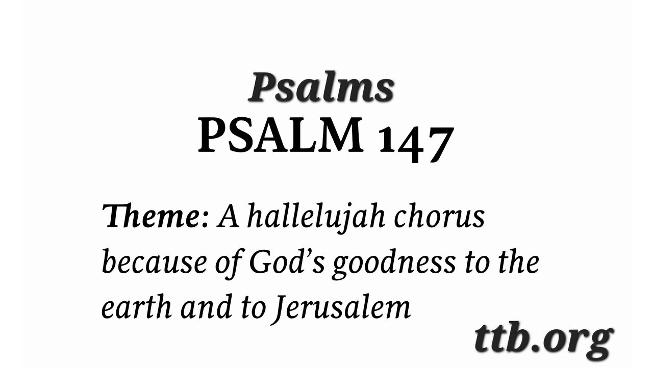 Psalm Chapter 147 (Bible Study)