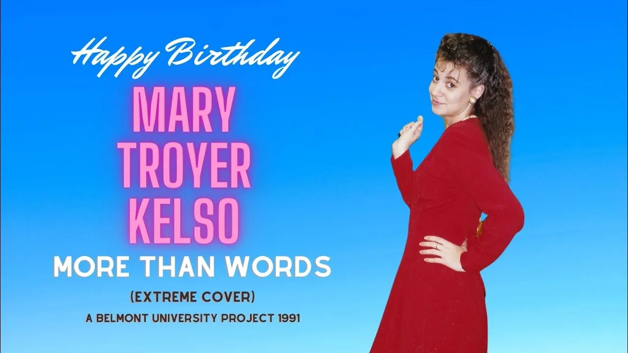 Mary Troyer Kelso - More Than Words (Extreme Cover)