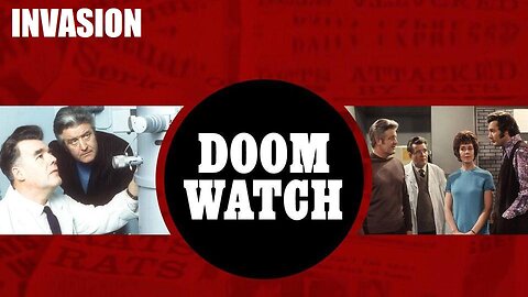 DOOMWATCH: INVASION December 21, 1970 - The BBC Sci-Fi TV Series COMPLETE PROGRAM in HD