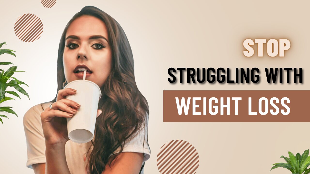 struggling lose weight